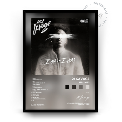 21 Savage 'I Am > I Was'