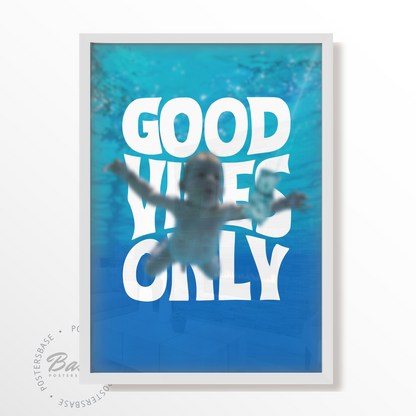 Nirvana Good Vibes Only