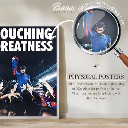 Messi 'Touching Greatness'