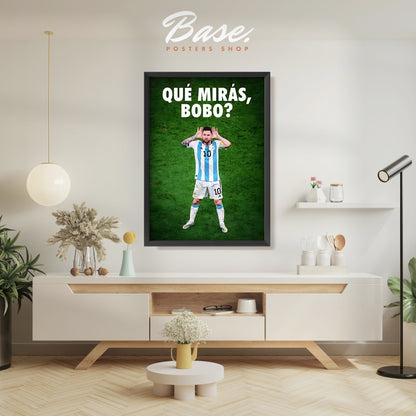 Messi 'Que Miras Bobo?'